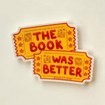 Book was better vinyl sticker