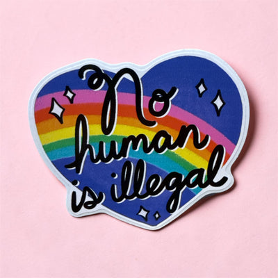 No human is illegal vinyl sticker