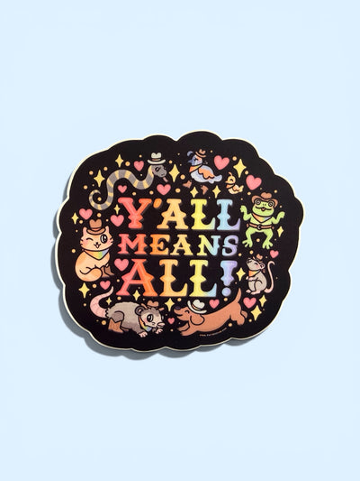Y'all means all vinyl sticker