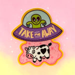Take me away vinyl sticker